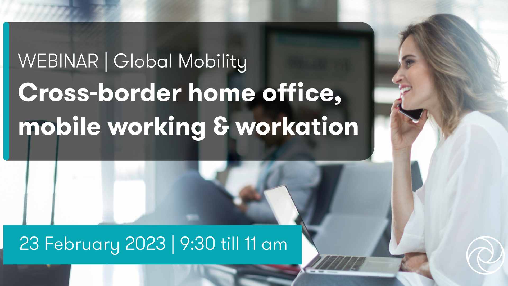 WEBINAR | Cross-border home office, mobile working, workation
