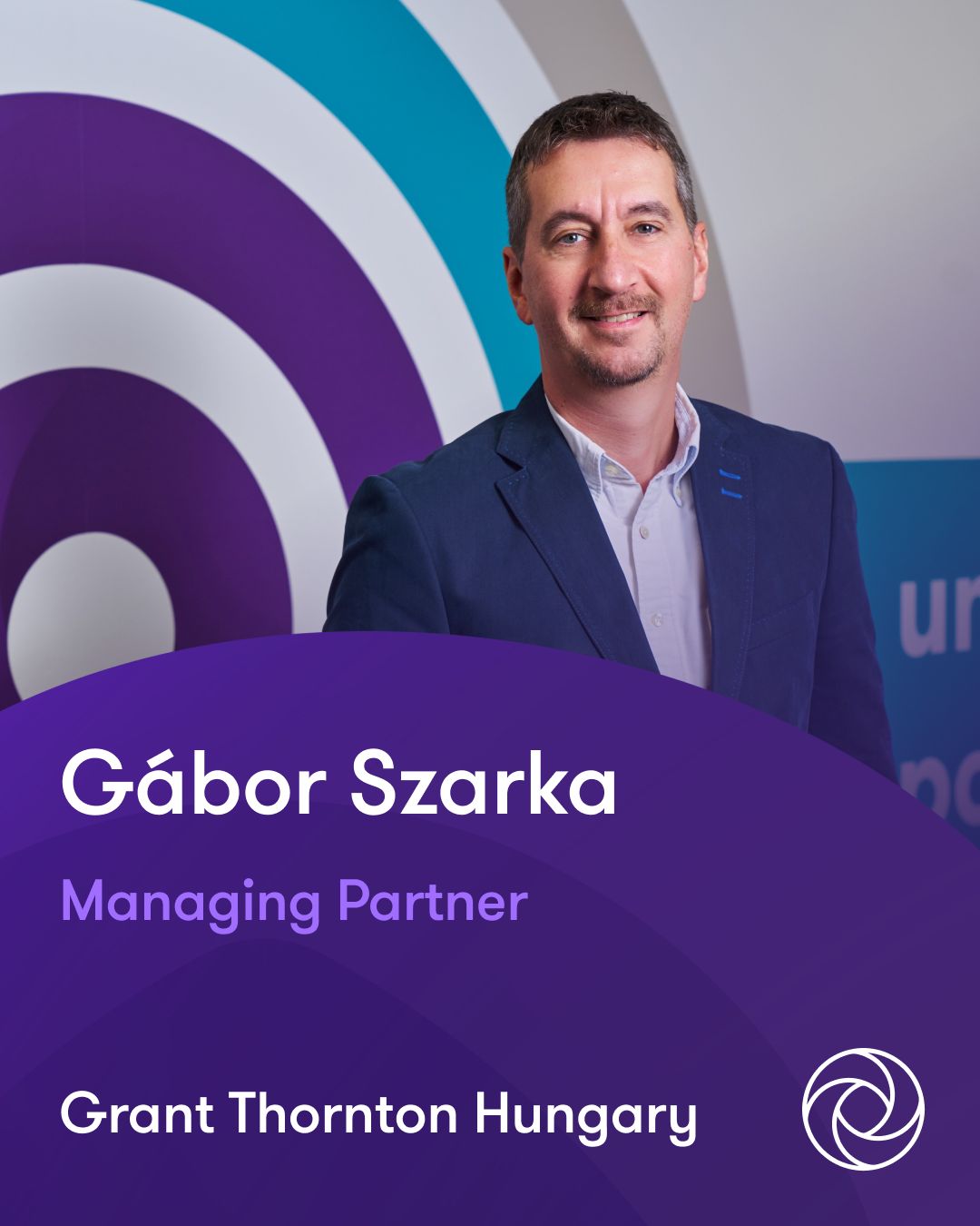 Vezetőváltás a Grant Thornton élén: Szarka Gábor lett a cégcsoport új Managing Partnere